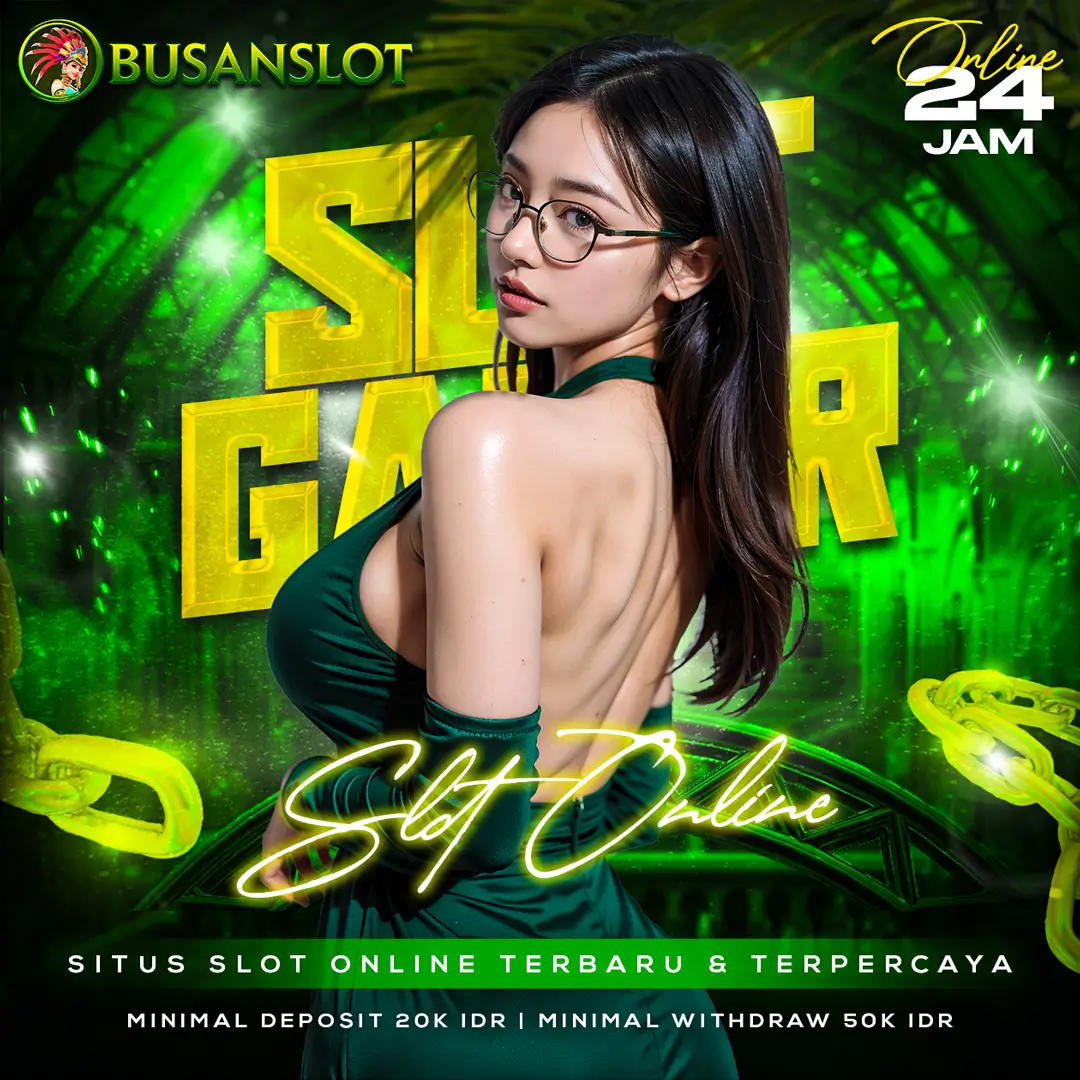 BUSANSLOT : OFFICIAL LINK WEBSITE OF SLOT GACOR ONLINE TODAY